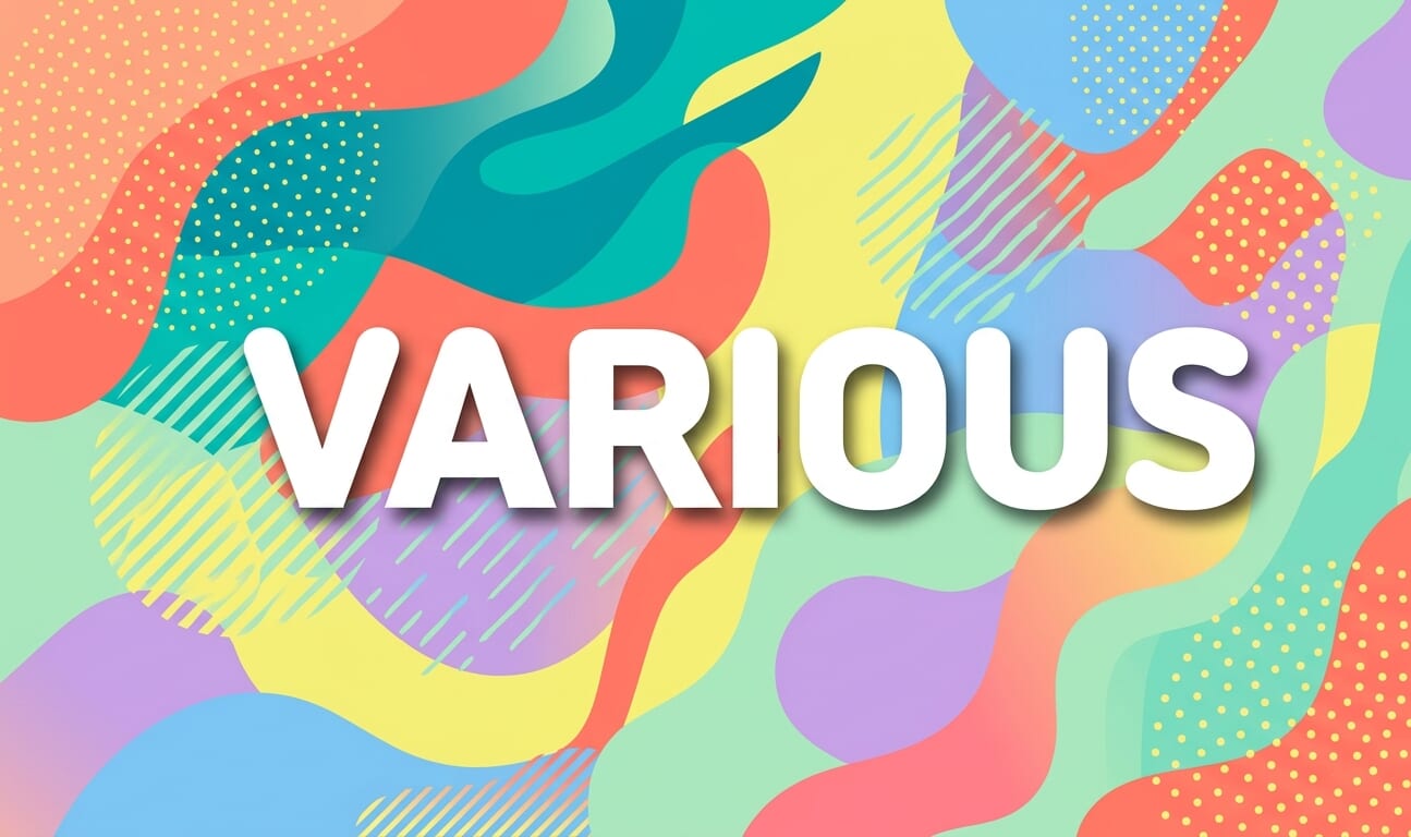 別只會說 various!「各種」的英文表達整理 別只會說 various!「各種」的英文表達整理